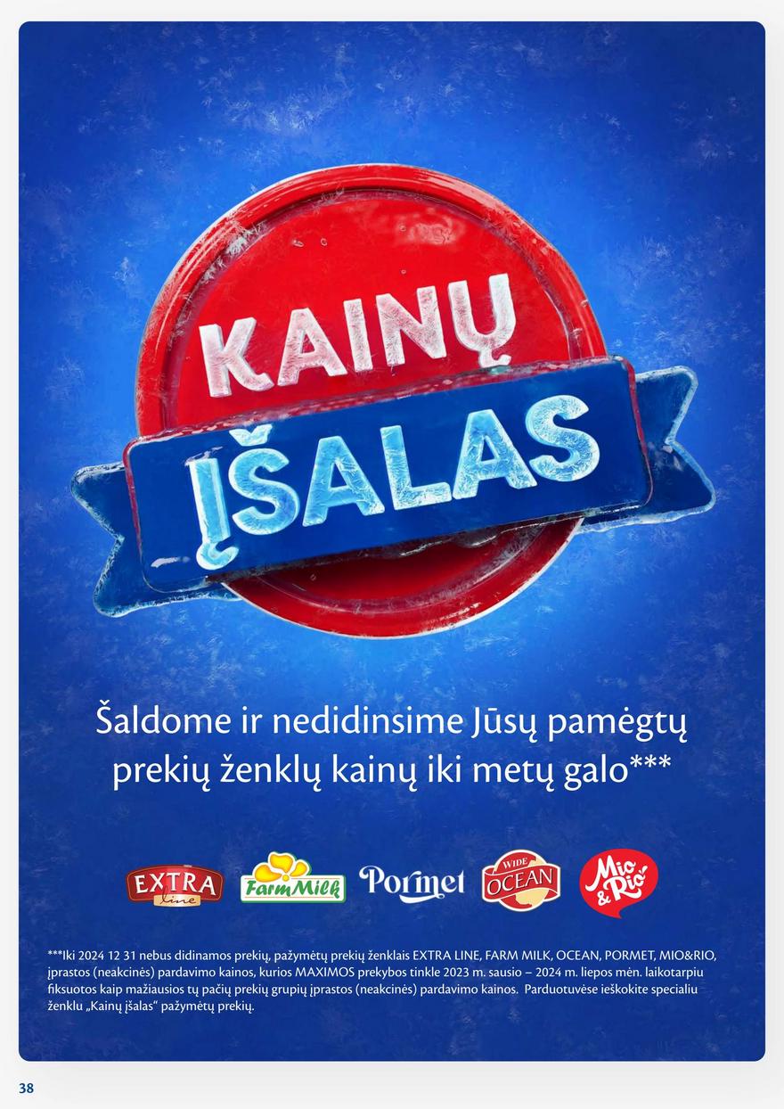 Maxima savaitinis leidinys 35 akcijos nuo
2024-08-27 iki
2024-09-02 | Leidinukas.lt puslapis 38