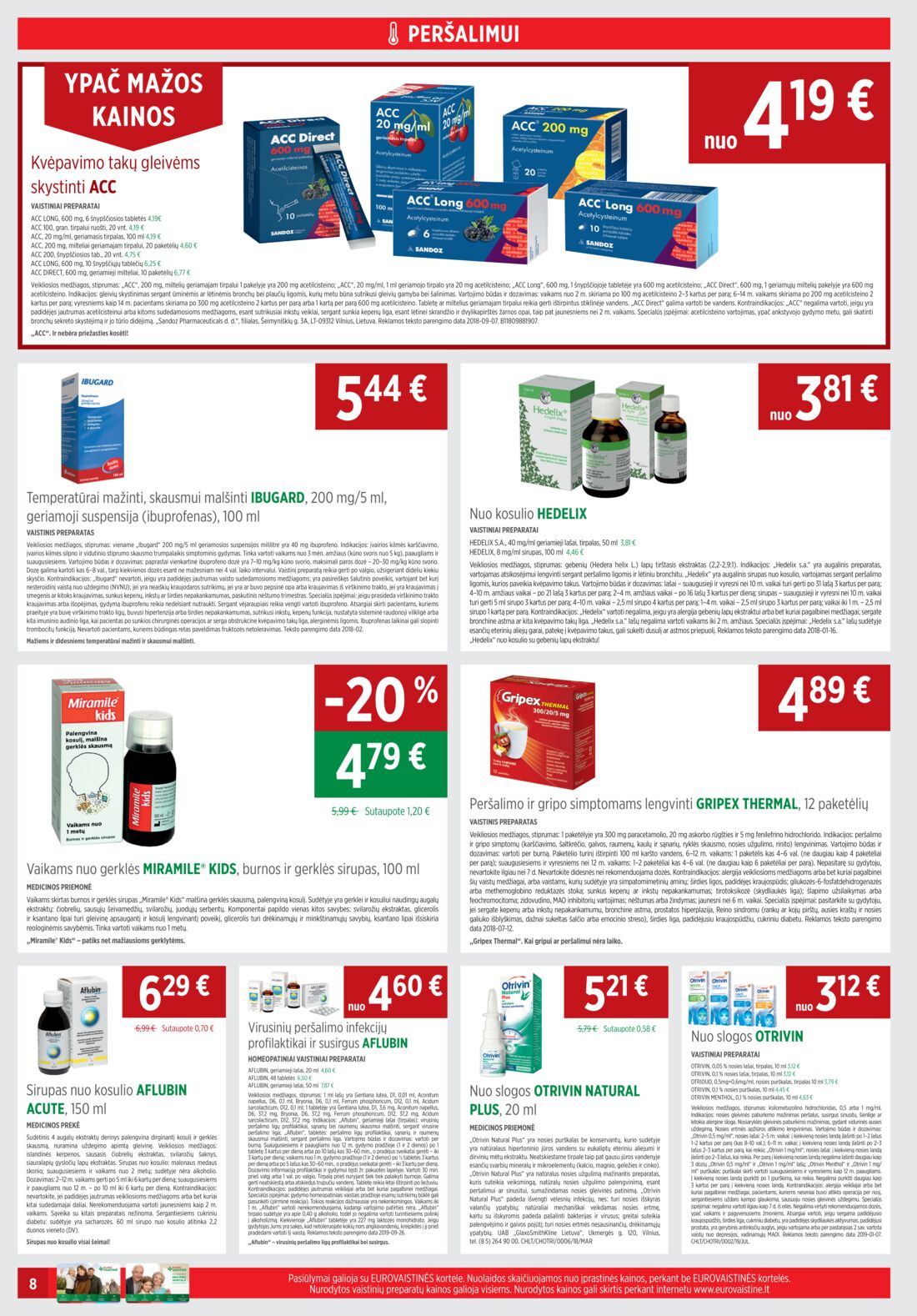 Euro vaistinė leidinys akcijos nuo 
  2019-11-01 iki 
  2019-11-30 | Leidinukas.lt puslapis 8