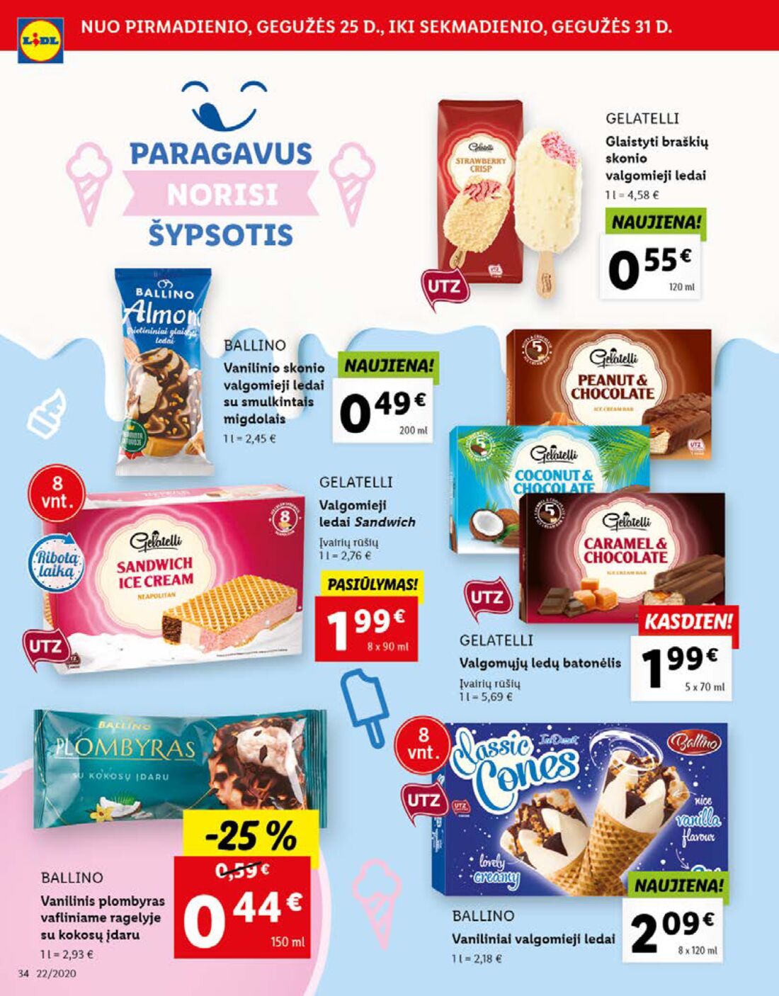 Lidl savaitinis leidinys akcijos nuo 
  2020-05-25 iki 
  2020-05-31 | Leidinukas.lt puslapis 34