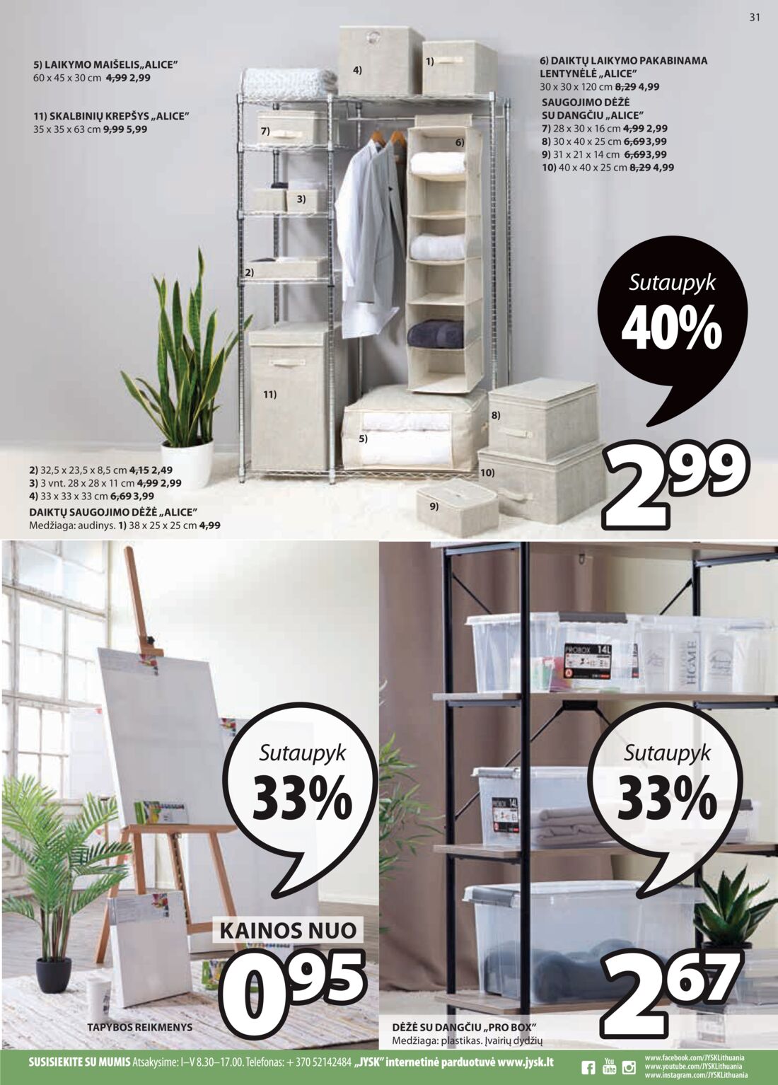 Jysk leidinys akcijos nuo 
  2020-04-21 iki 
  2020-04-27 | Leidinukas.lt puslapis 32