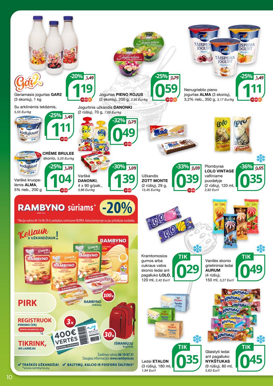 Norfos kaininis leidinys akcijos nuo
2022-06-16 iki
2022-06-29 | Leidinukas.lt puslapis 10