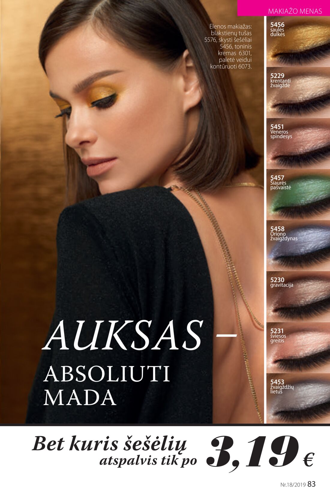 Faberlic leidinys akcijos nuo 
  2019-12-09 iki 
  2019-12-29 | Leidinukas.lt puslapis 83
