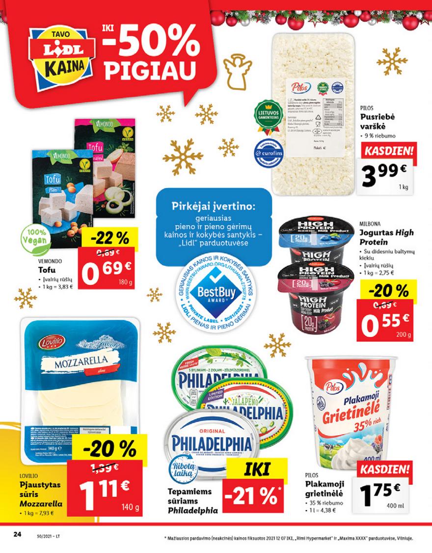 Lidl maisto prekių pasiūlymai akcijos nuo 
  2021-12-13 iki 
  2021-12-19 | Leidinukas.lt puslapis 24