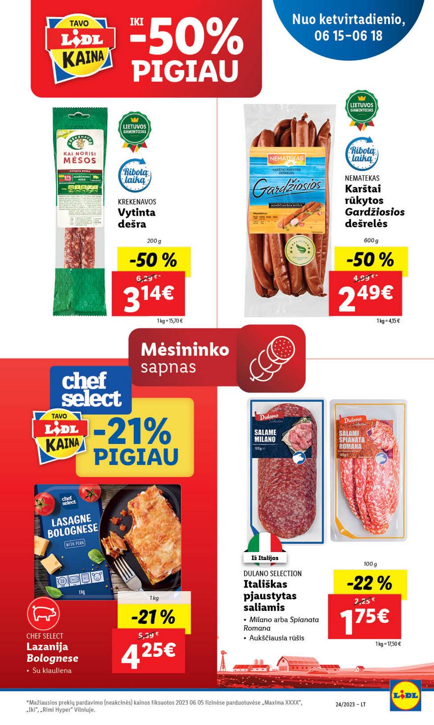 Lidl pasiūlymai akcijos nuo 
  2023-06-12 iki 
  2023-06-18 | Leidinukas.lt puslapis 72