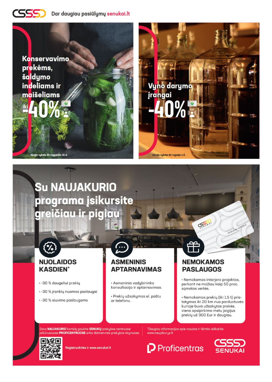 Senukai reklaminis leidinys akcijos nuo 
  2020-08-12 iki 
  2020-08-31 | Leidinukas.lt puslapis 40