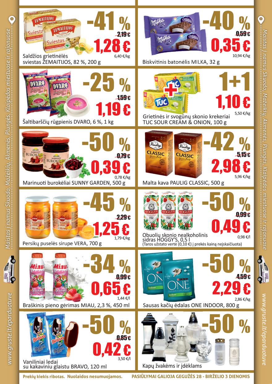 Grūstė leidinys akcijos nuo 
  2021-05-28 iki 
  2021-06-03 | Leidinukas.lt puslapis 2
