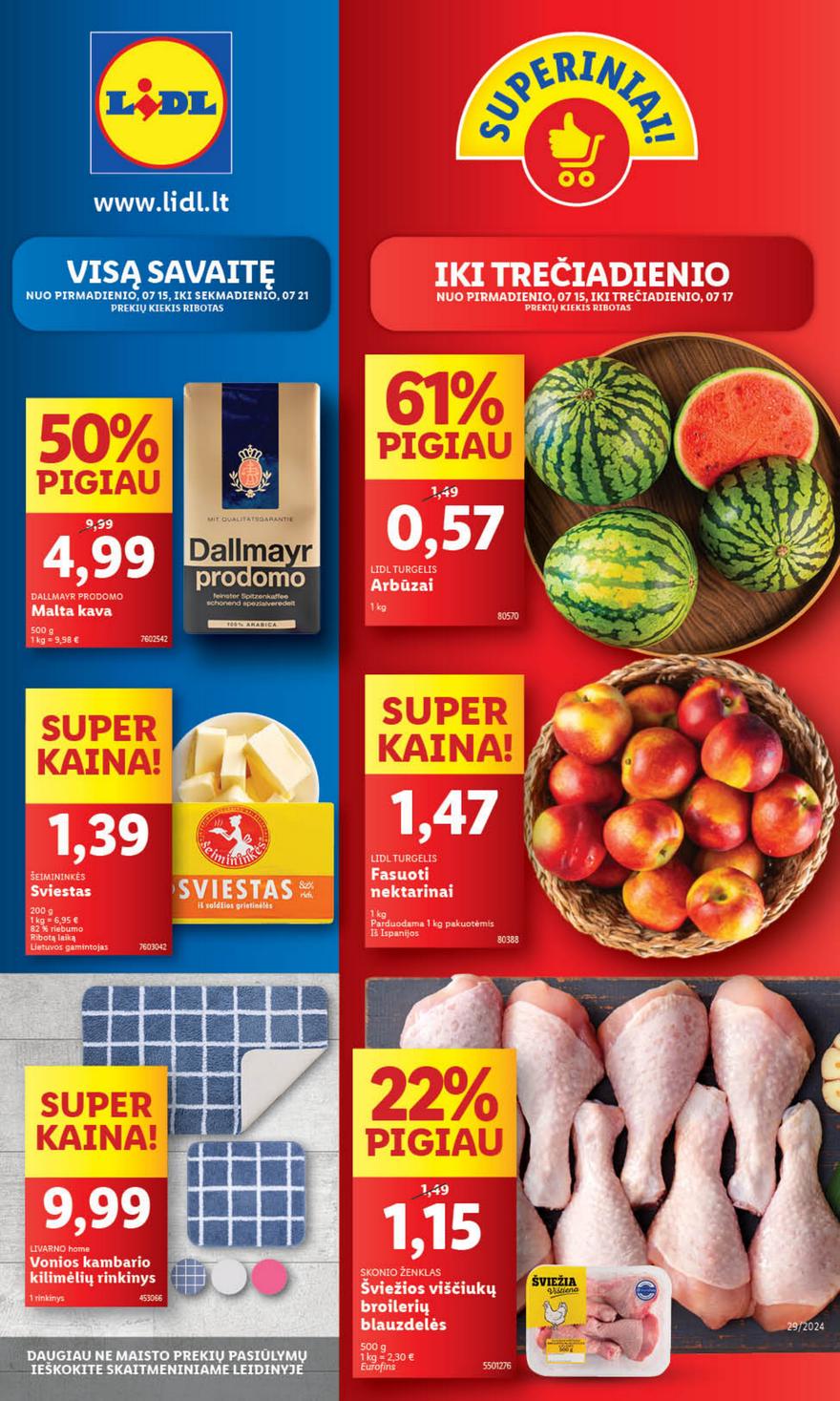 Lidl leidinys akcijos nuo 
  2024-07-15 iki 
  2024-07-21 | Leidinukas.lt puslapis 1
