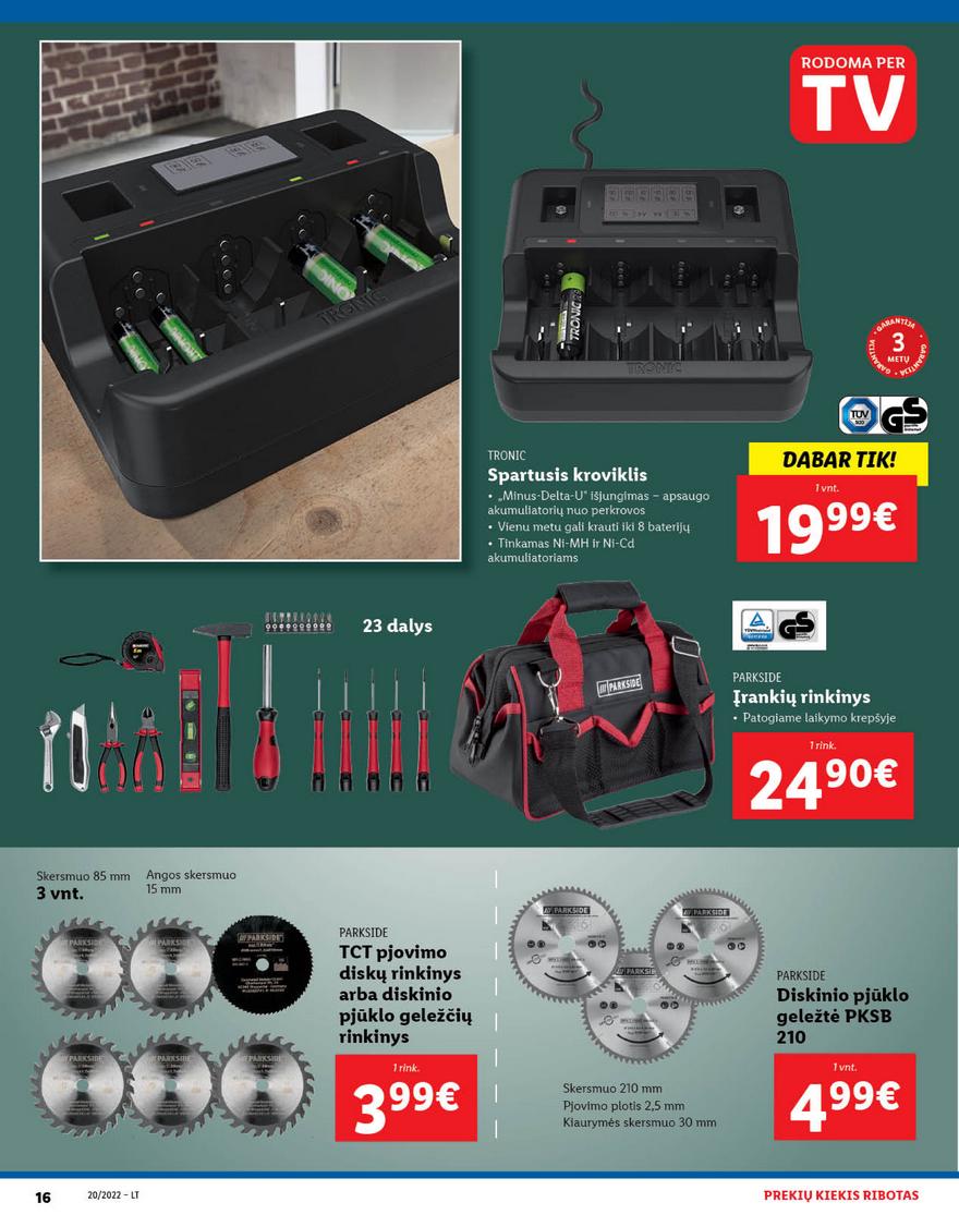 Lidl pasiūlymai akcijos nuo 
  2022-05-16 iki 
  2022-05-22 | Leidinukas.lt puslapis 16