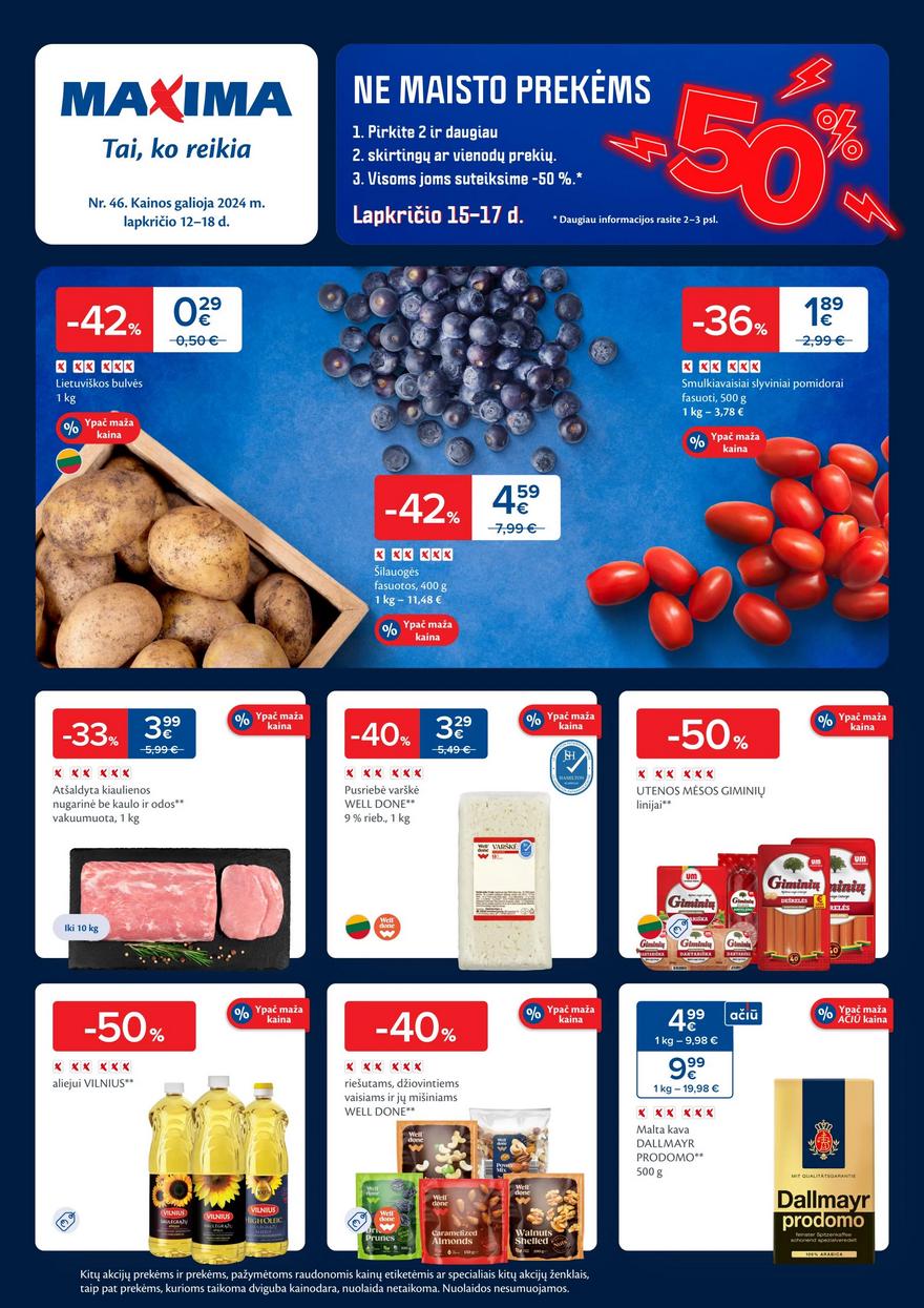 Maxima savaitinis leidinys 46 akcijos nuo
2024-11-12 iki
2024-11-18 | Leidinukas.lt puslapis 1