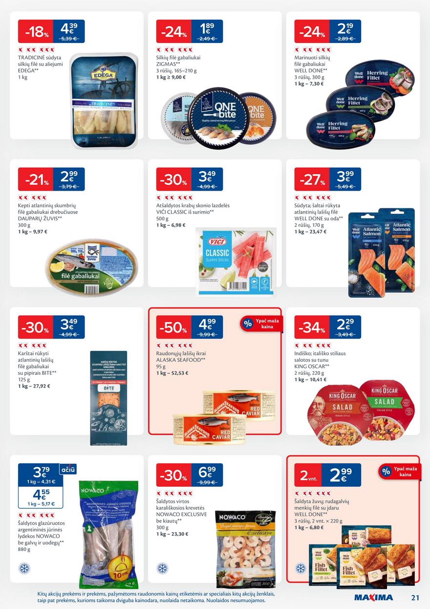 Maxima leidinys 28 akcijos nuo
2025-07-08 iki
2025-07-14 | Leidinukas.lt puslapis 21