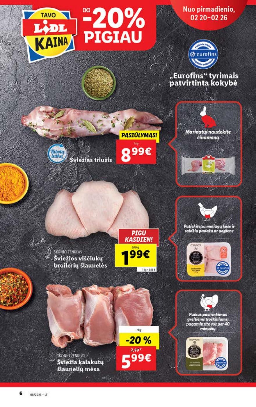 Lidl pasiūlymai akcijos nuo 
  2023-02-20 iki 
  2023-02-26 | Leidinukas.lt puslapis 6
