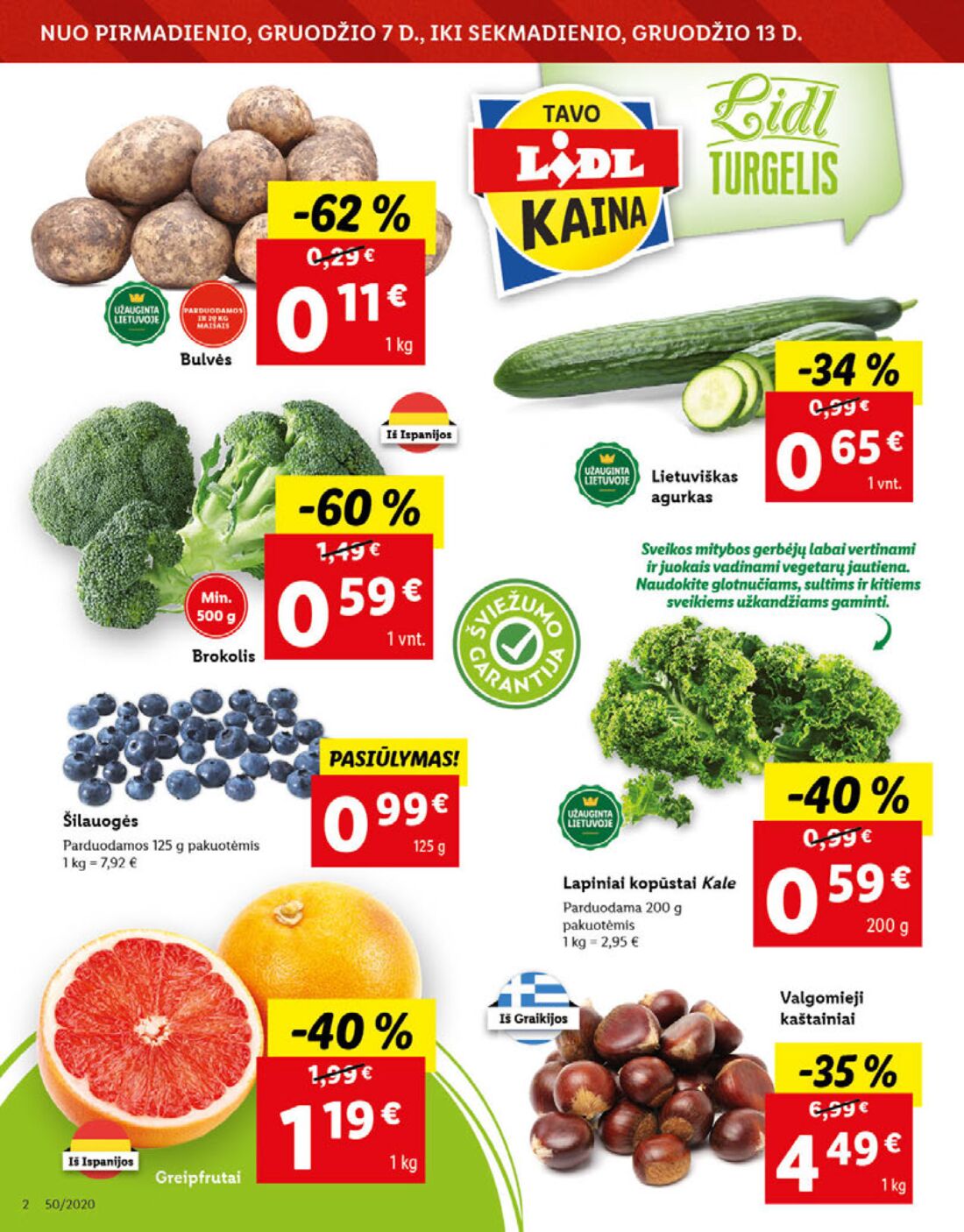 Lidl savaitinis leidinys akcijos nuo 
  2020-12-07 iki 
  2020-12-13 | Leidinukas.lt puslapis 2