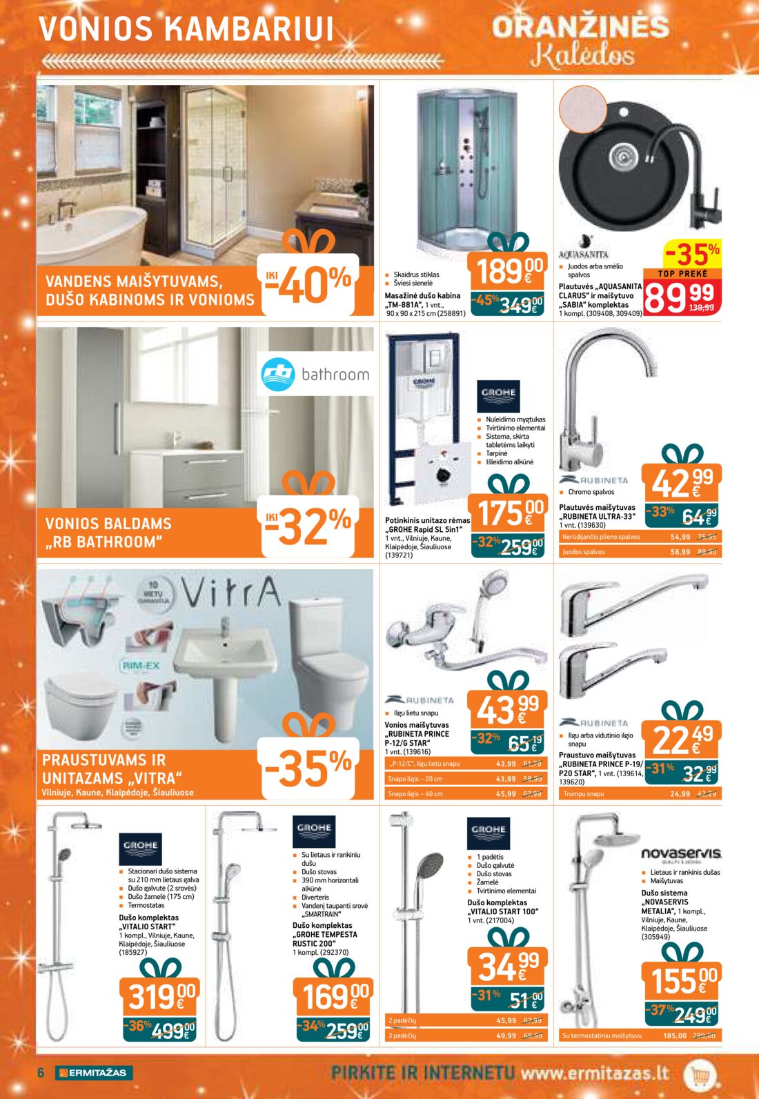Ermitažas leidinys akcijos nuo 
  2019-11-14 iki 
  2019-12-04 | Leidinukas.lt puslapis 25