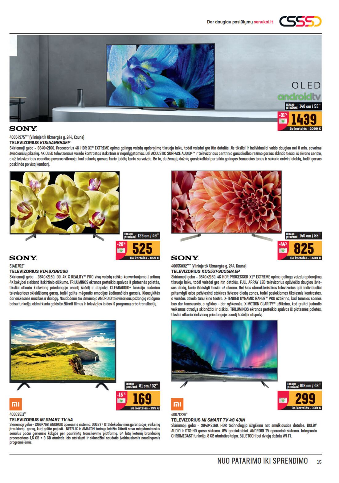 Senukai reklaminis leidinys akcijos nuo 
  2020-08-05 iki 
  2020-08-31 | Leidinukas.lt puslapis 15