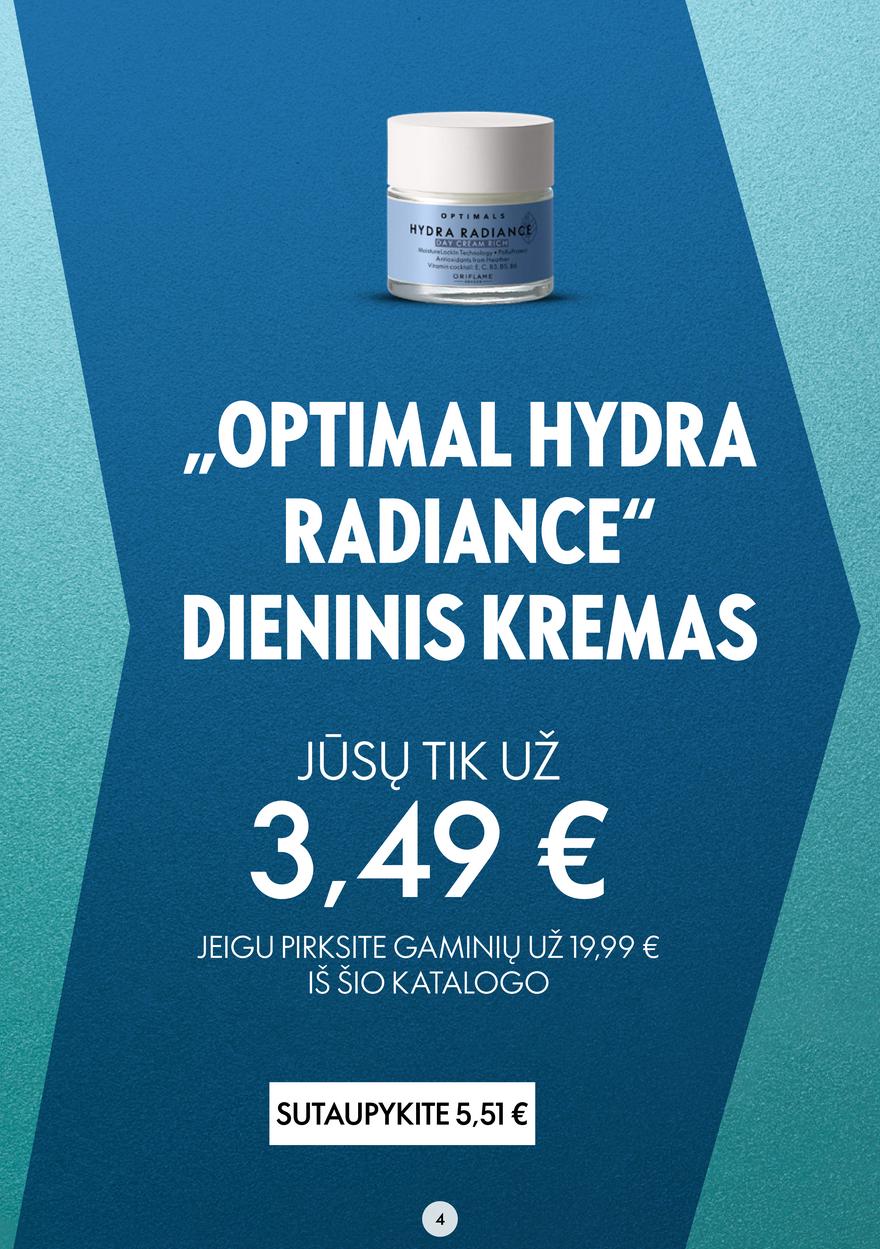 Oriflame katalogas akcijos nuo 
  2022-09-14 iki 
  2022-10-04 | Leidinukas.lt puslapis 4