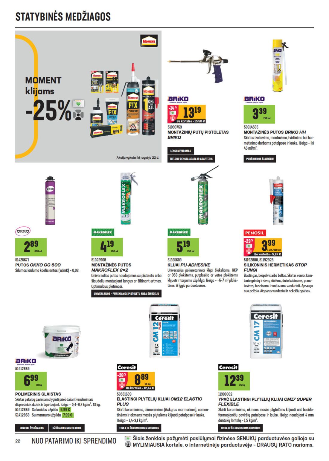 Senukai reklaminis leidinys akcijos nuo 
  2020-09-02 iki 
  2020-09-21 | Leidinukas.lt puslapis 22