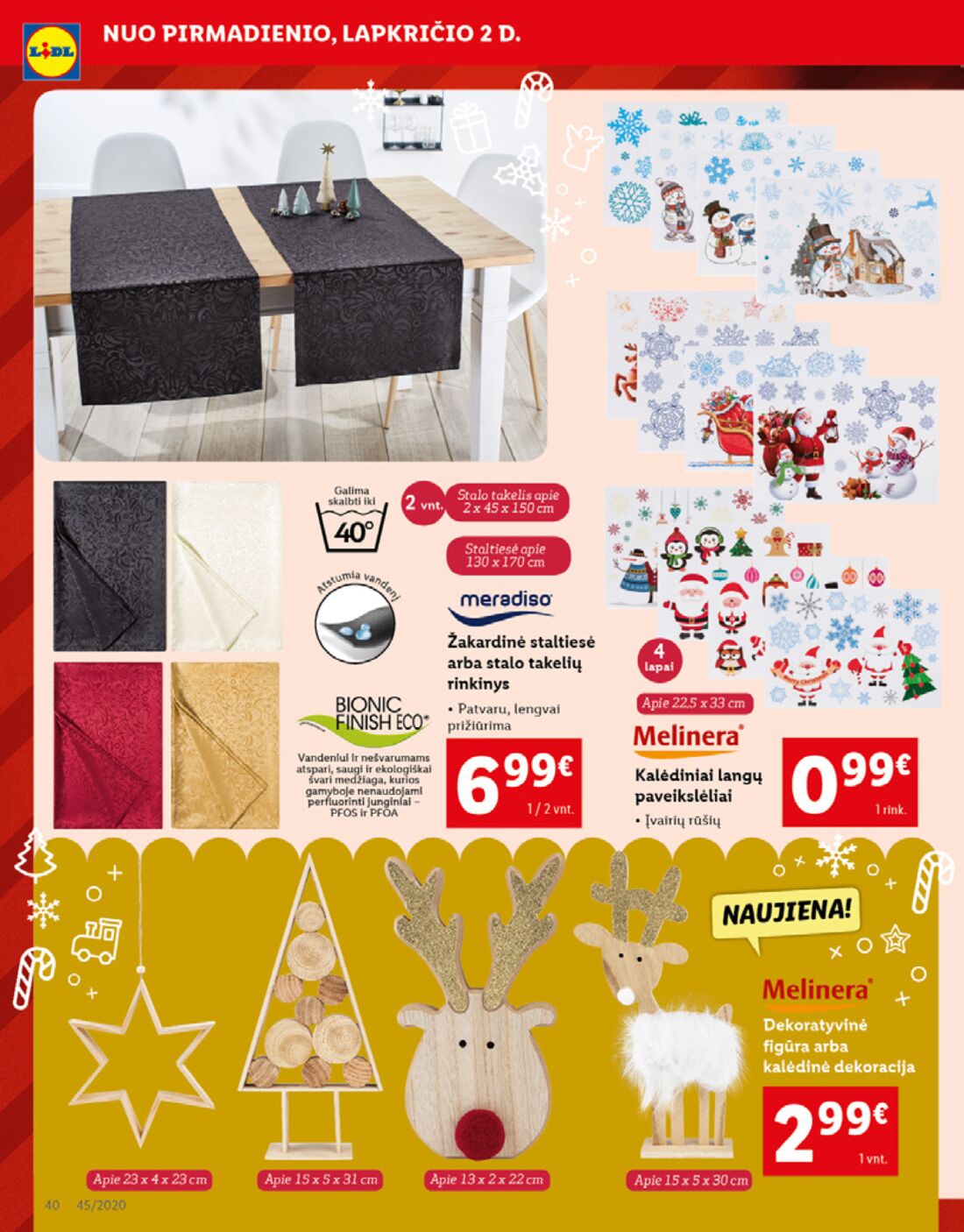 Lidl savaitinis leidinys akcijos nuo 
  2020-11-02 iki 
  2020-11-08 | Leidinukas.lt puslapis 40