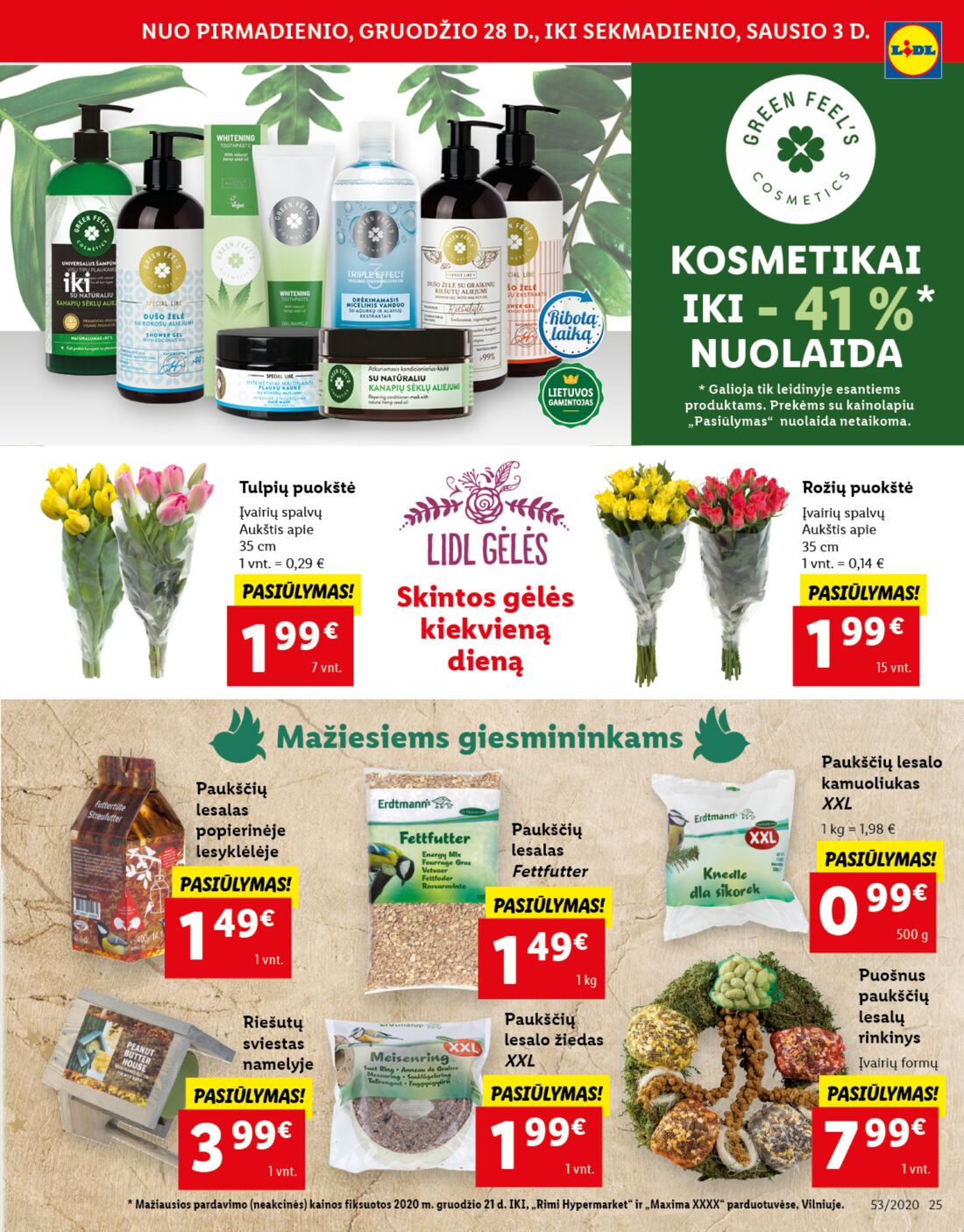 Lidl savaitinis leidinys akcijos nuo 
  2020-12-28 iki 
  2021-01-03 | Leidinukas.lt puslapis 25
