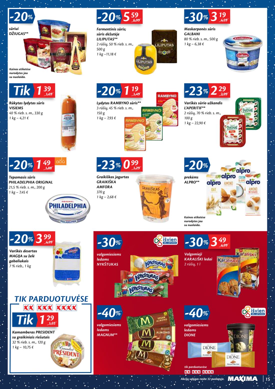 Maxima kaininis leidinys akcijos nuo 
  2020-12-15 iki 
  2020-12-28 | Leidinukas.lt puslapis 15