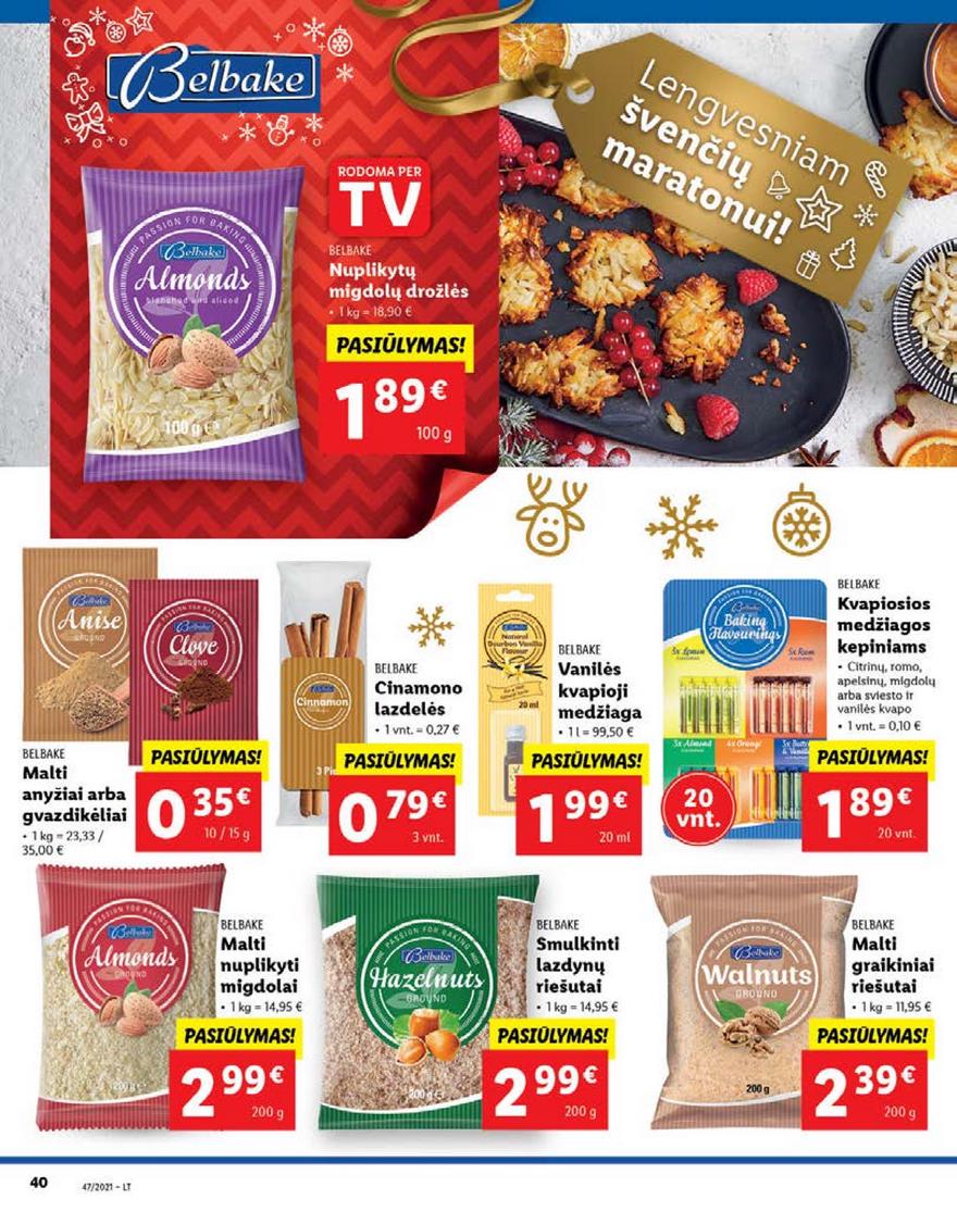 Lidl pasiūlymai akcijos nuo 
  2021-11-22 iki 
  2021-11-28 | Leidinukas.lt puslapis 40