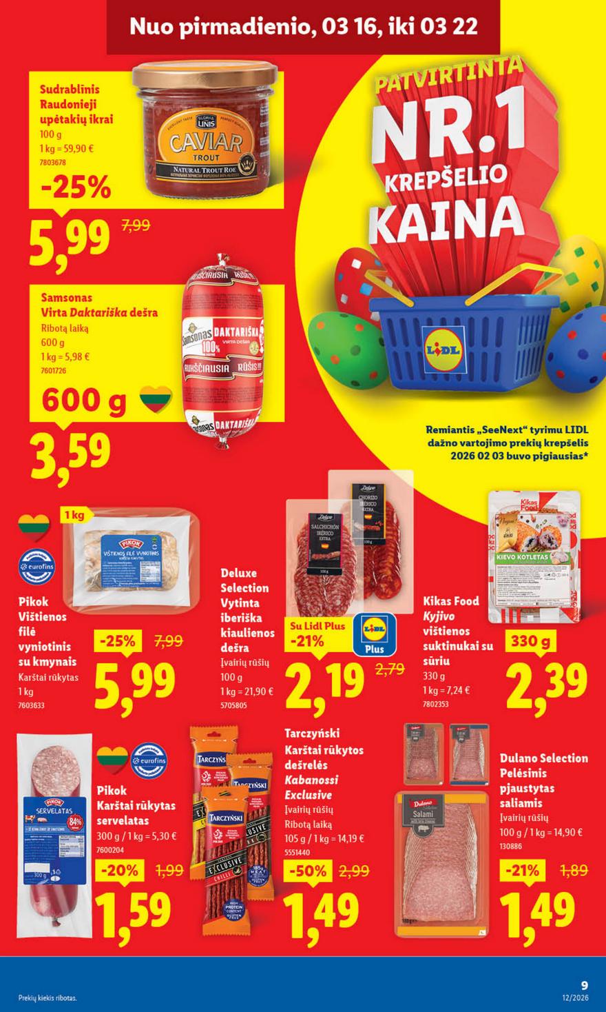 Lidl leidinys akcijos nuo 
  2026-03-16 iki 
  2026-03-22 | Leidinukas.lt puslapis 9