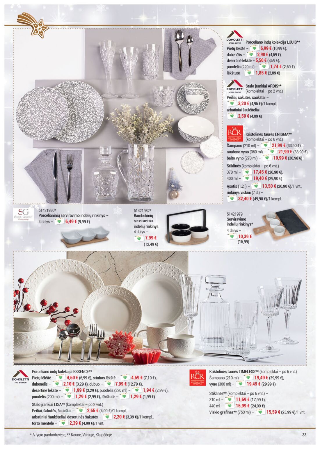 Senukai reklaminis leidinys akcijos nuo 
  2019-11-21 iki 
  2019-12-30 | Leidinukas.lt puslapis 33