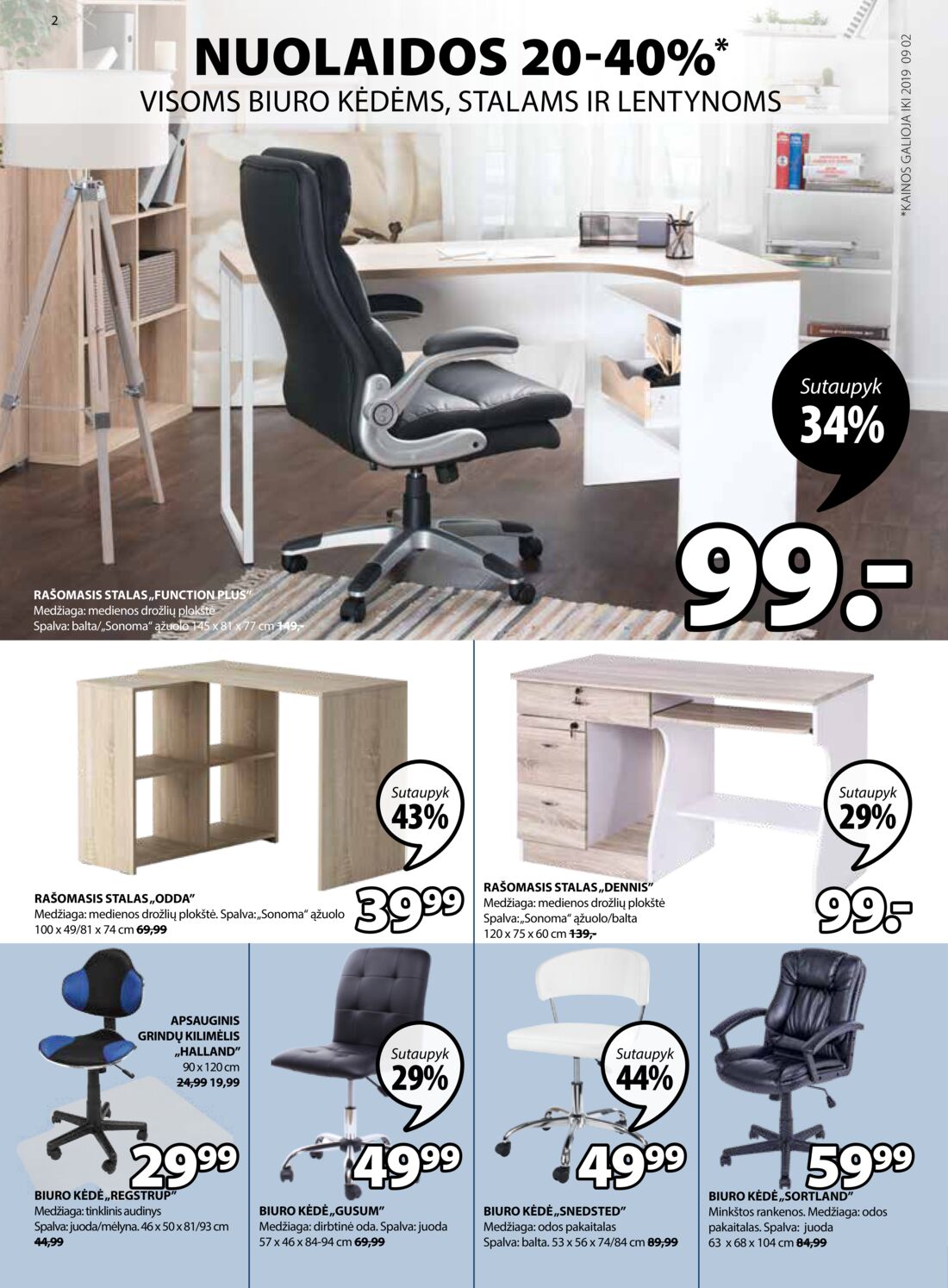 Jysk leidinys akcijos nuo 
  2019-08-06 iki 
  2019-08-19 | Leidinukas.lt puslapis 2