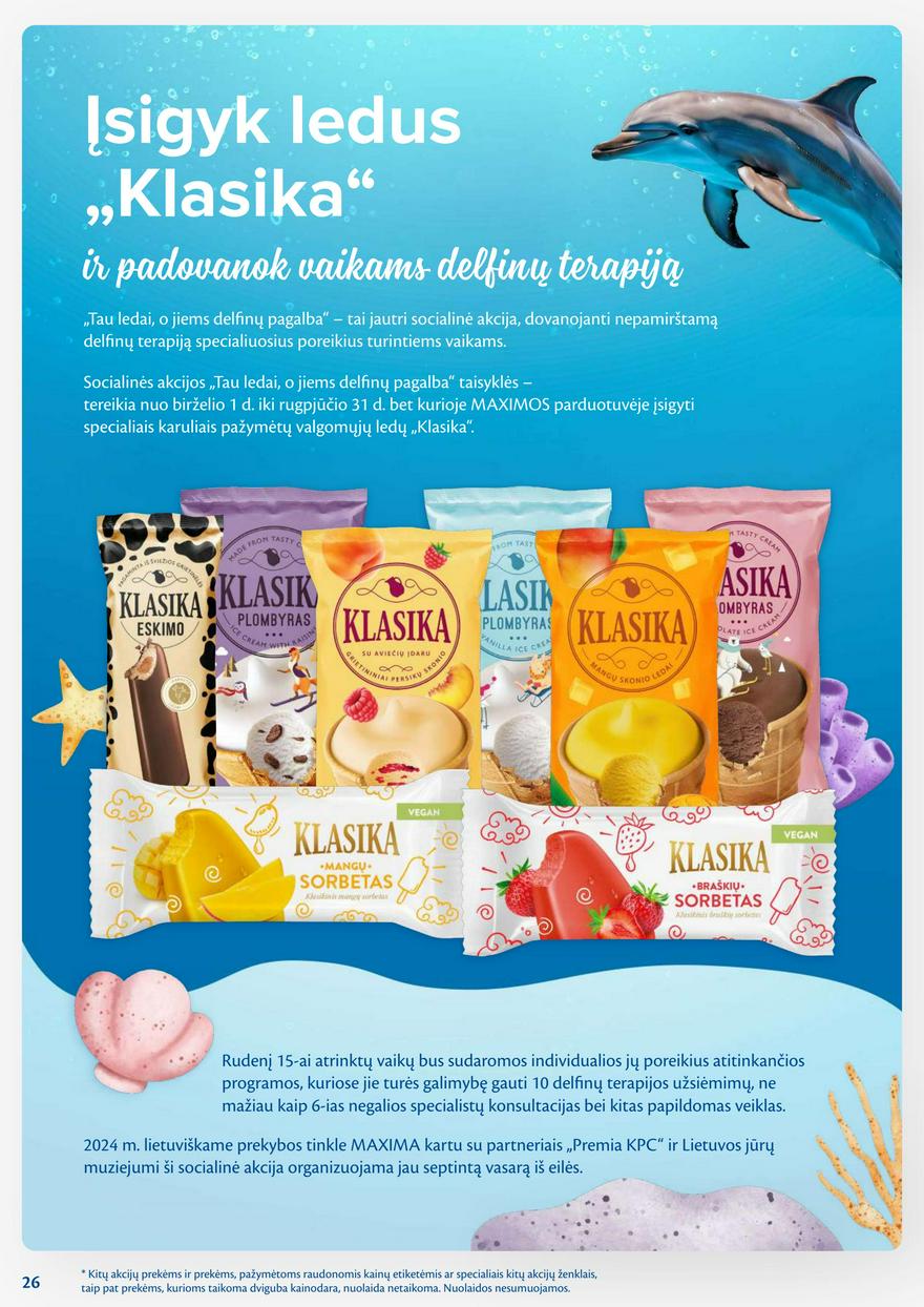 Maxima leidinys akcijos nuo 
  2024-07-16 iki 
  2024-07-22 | Leidinukas.lt puslapis 26