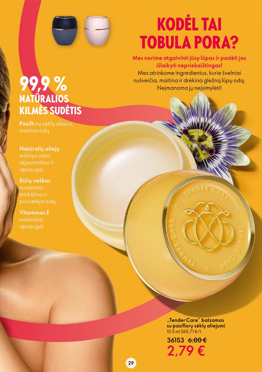 Oriflame katalogas akcijos nuo 
  2023-03-15 iki 
  2023-04-04 | Leidinukas.lt puslapis 29