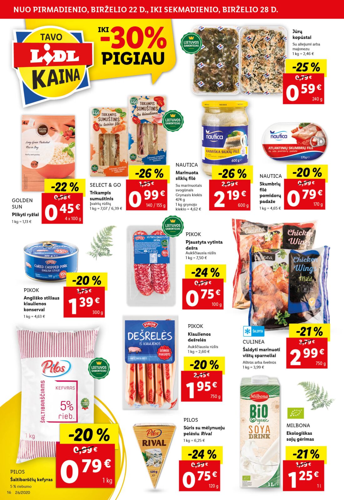 Lidl savaitinis leidinys akcijos nuo 
  2020-06-22 iki 
  2020-06-28 | Leidinukas.lt puslapis 16