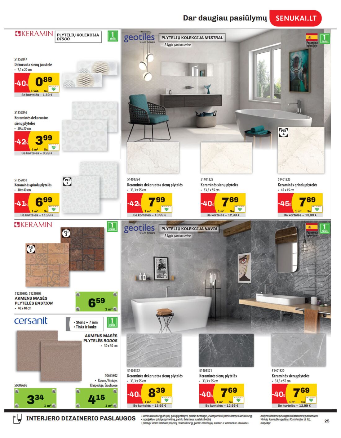 Senukai reklaminis leidinys akcijos nuo 
  2019-11-21 iki 
  2019-12-02 | Leidinukas.lt puslapis 25