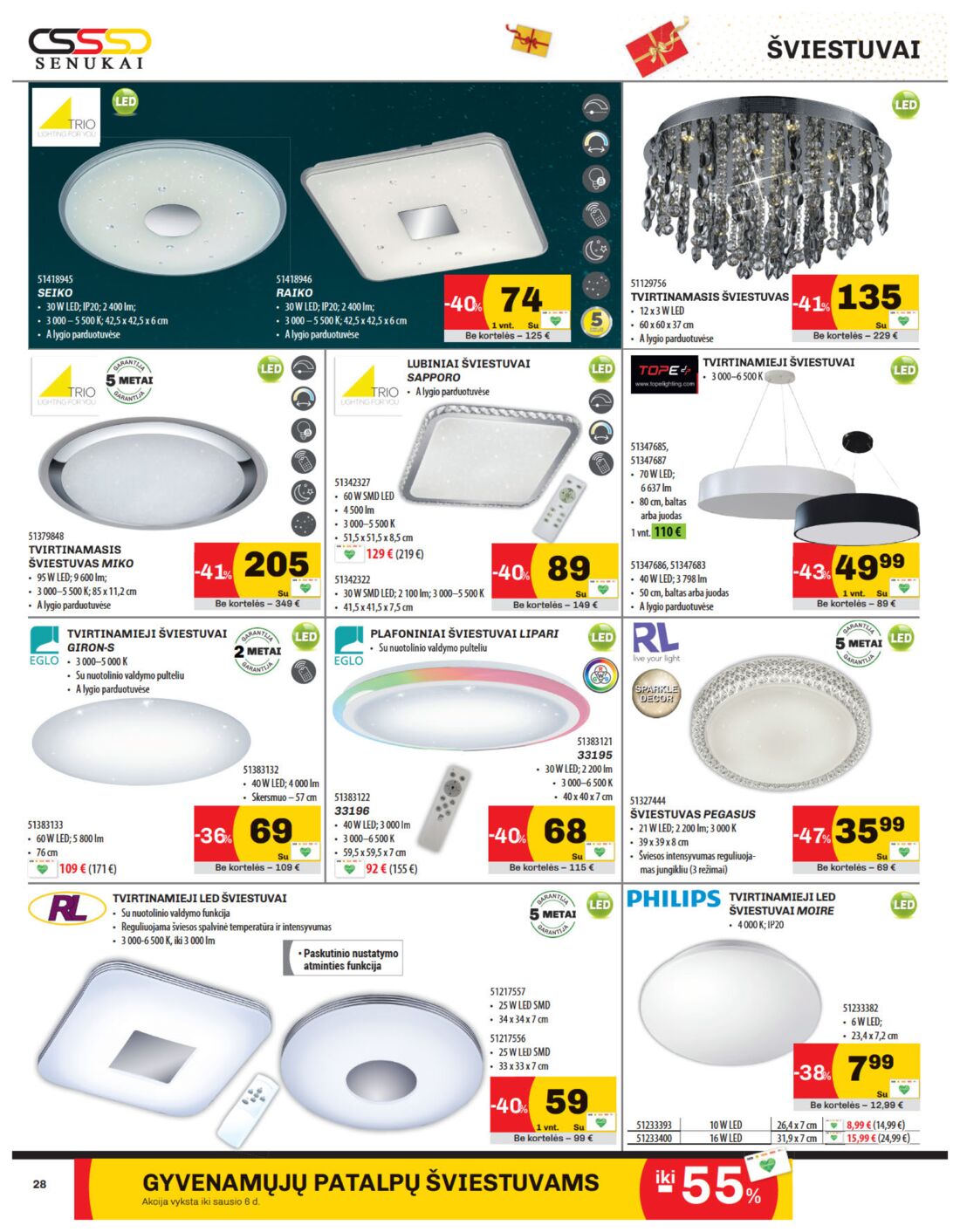 Senukai reklaminis leidinys akcijos nuo 
  2019-12-05 iki 
  2020-01-06 | Leidinukas.lt puslapis 28