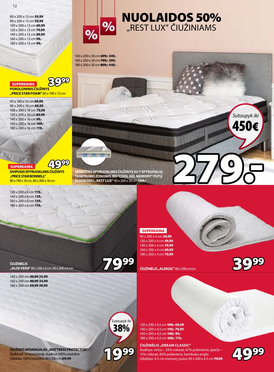 Jysk leidinys akcijos nuo 
  2019-07-09 iki 
  2019-07-22 | Leidinukas.lt puslapis 12