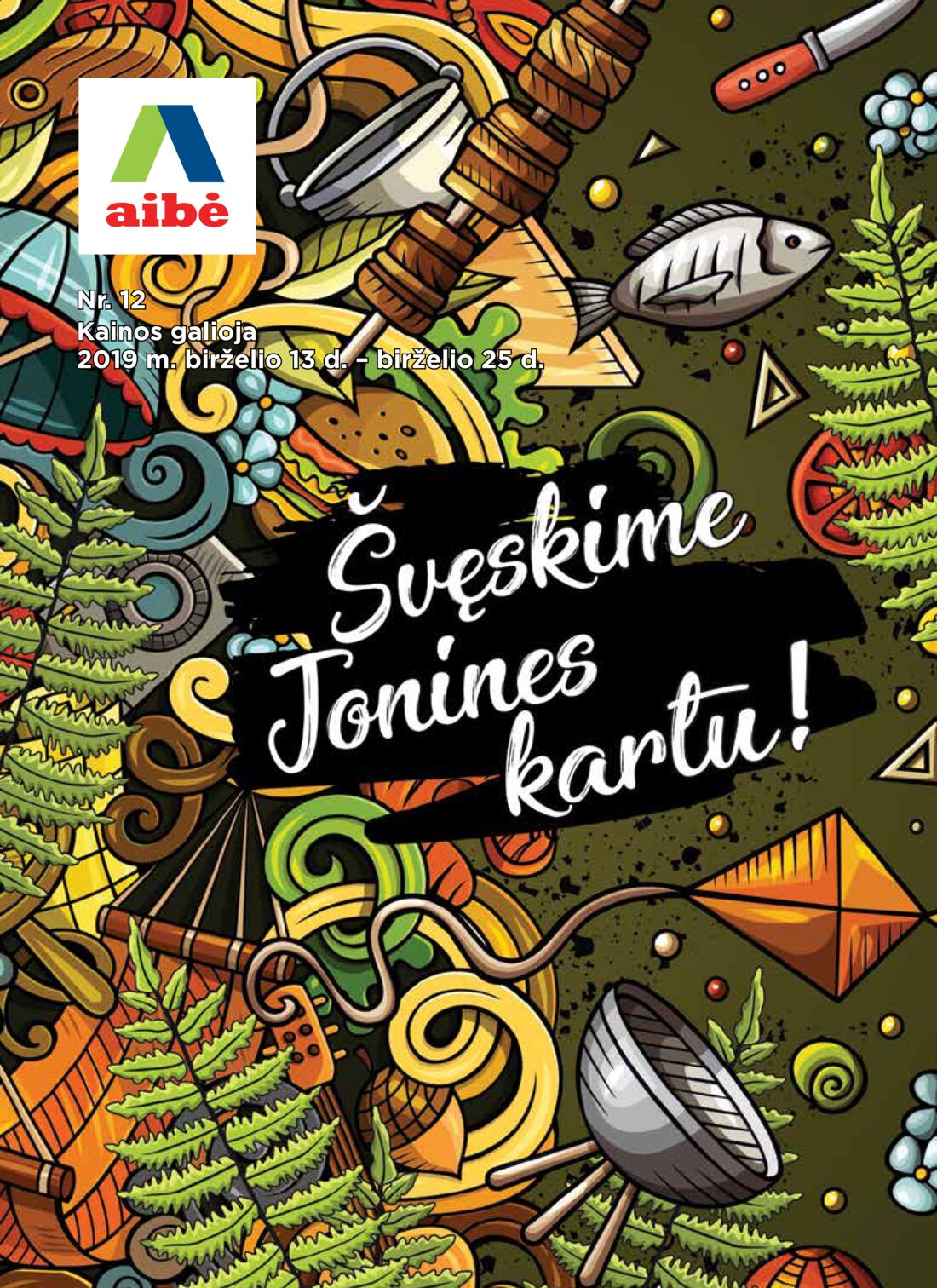 Aibė leidinys akcijos nuo 
  2019-06-13 iki 
  2019-06-25 | Leidinukas.lt puslapis 1