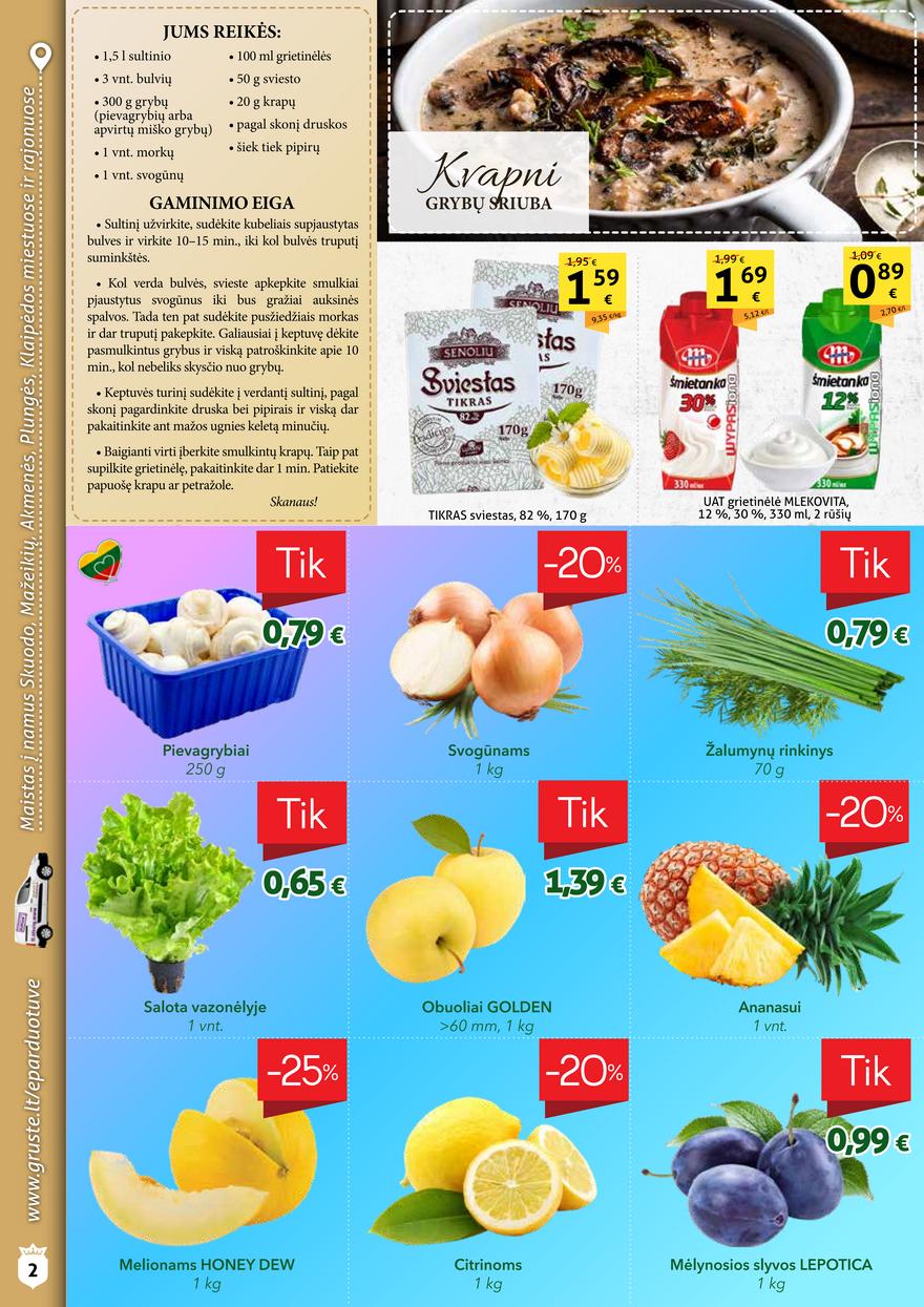 Grūstė leidinys akcijos nuo 
  2021-09-11 iki 
  2021-09-20 | Leidinukas.lt puslapis 2
