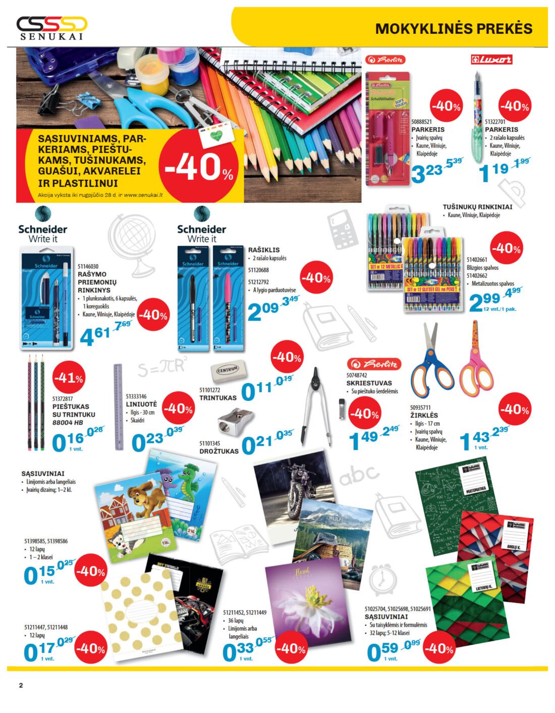 Senukai reklaminis leidinys akcijos nuo 
  2019-08-08 iki 
  2019-08-26 | Leidinukas.lt puslapis 2