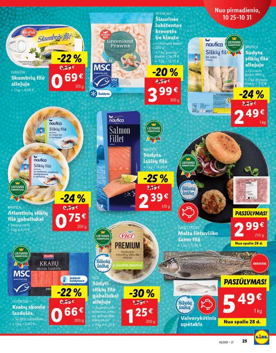 Lidl pasiūlymai akcijos nuo 
  2021-10-25 iki 
  2021-10-31 | Leidinukas.lt puslapis 25