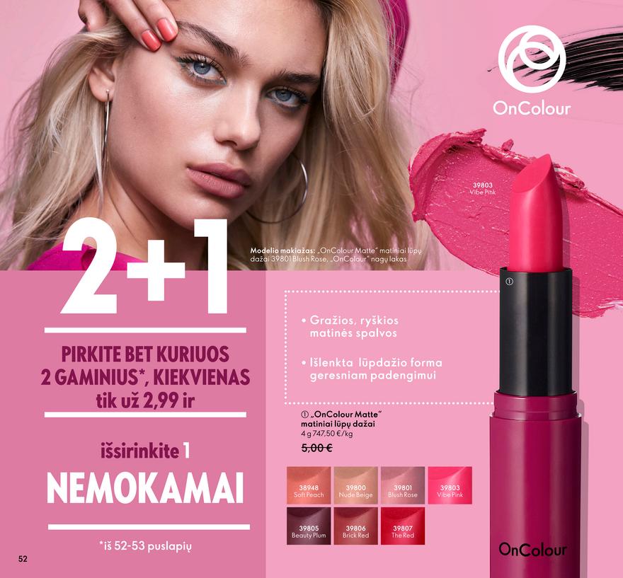 Oriflame katalogas akcijos nuo 
  2022-05-18 iki 
  2022-06-07 | Leidinukas.lt puslapis 52