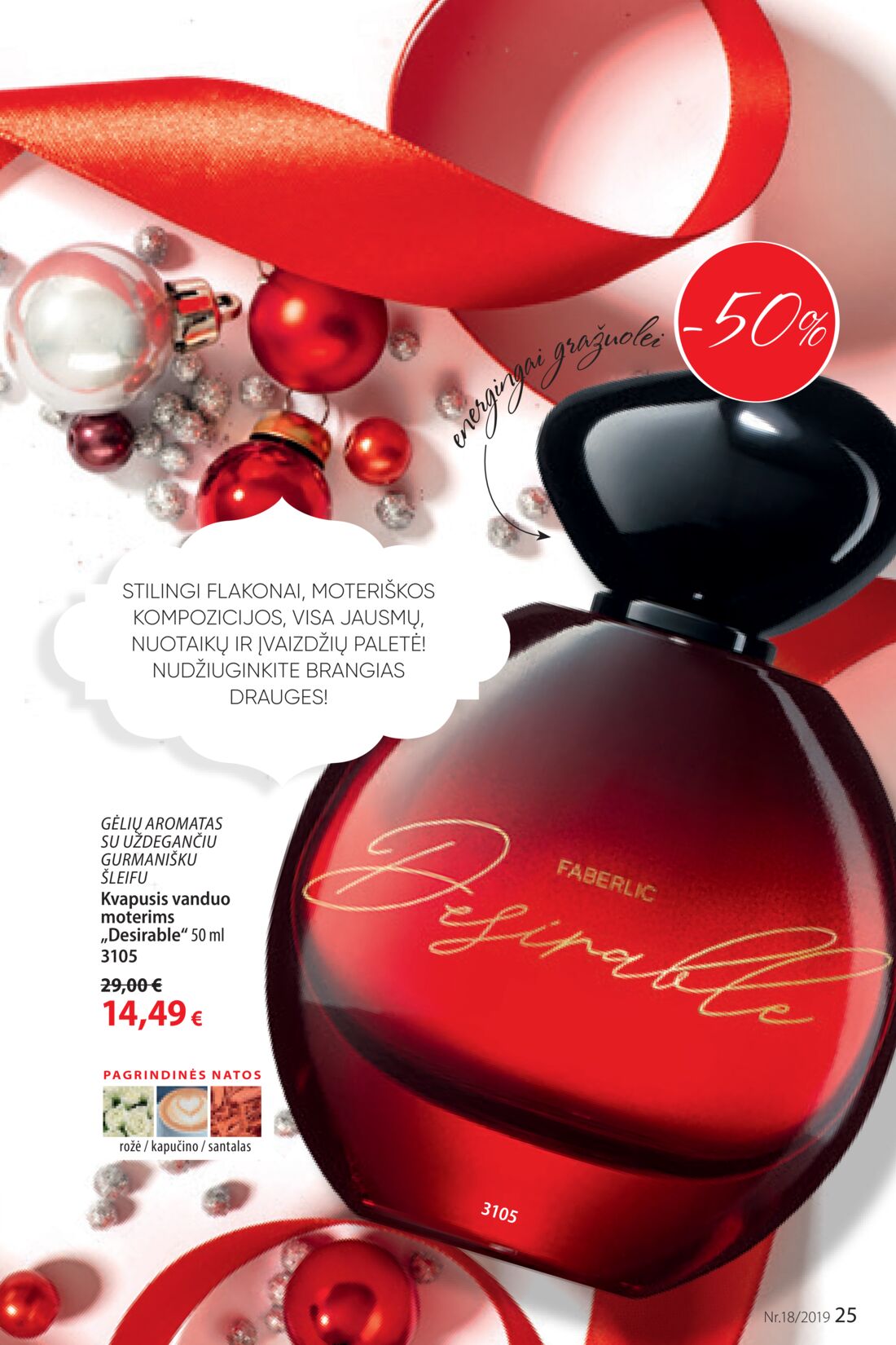 Faberlic leidinys akcijos nuo 
  2019-12-09 iki 
  2019-12-29 | Leidinukas.lt puslapis 25