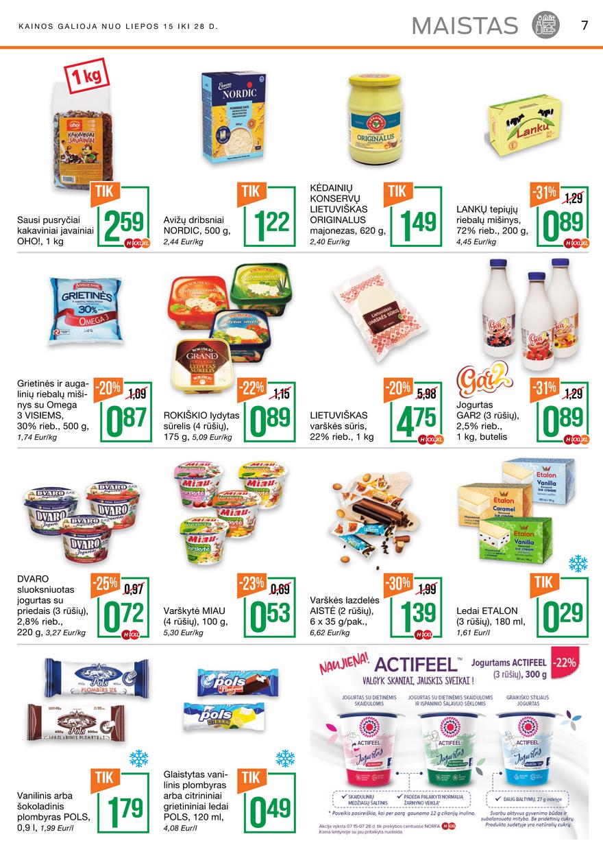 Norfos kaininis leidinys akcijos nuo
2021-07-15 iki
2021-07-28 | Leidinukas.lt puslapis 7