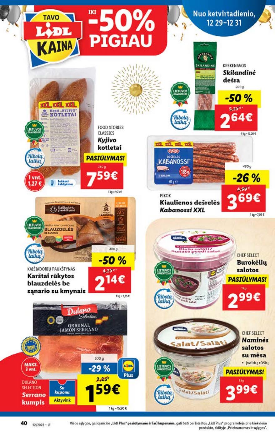 Lidl maisto prekių pasiūlymai akcijos nuo 
  2022-12-26 iki 
  2023-01-01 | Leidinukas.lt puslapis 40