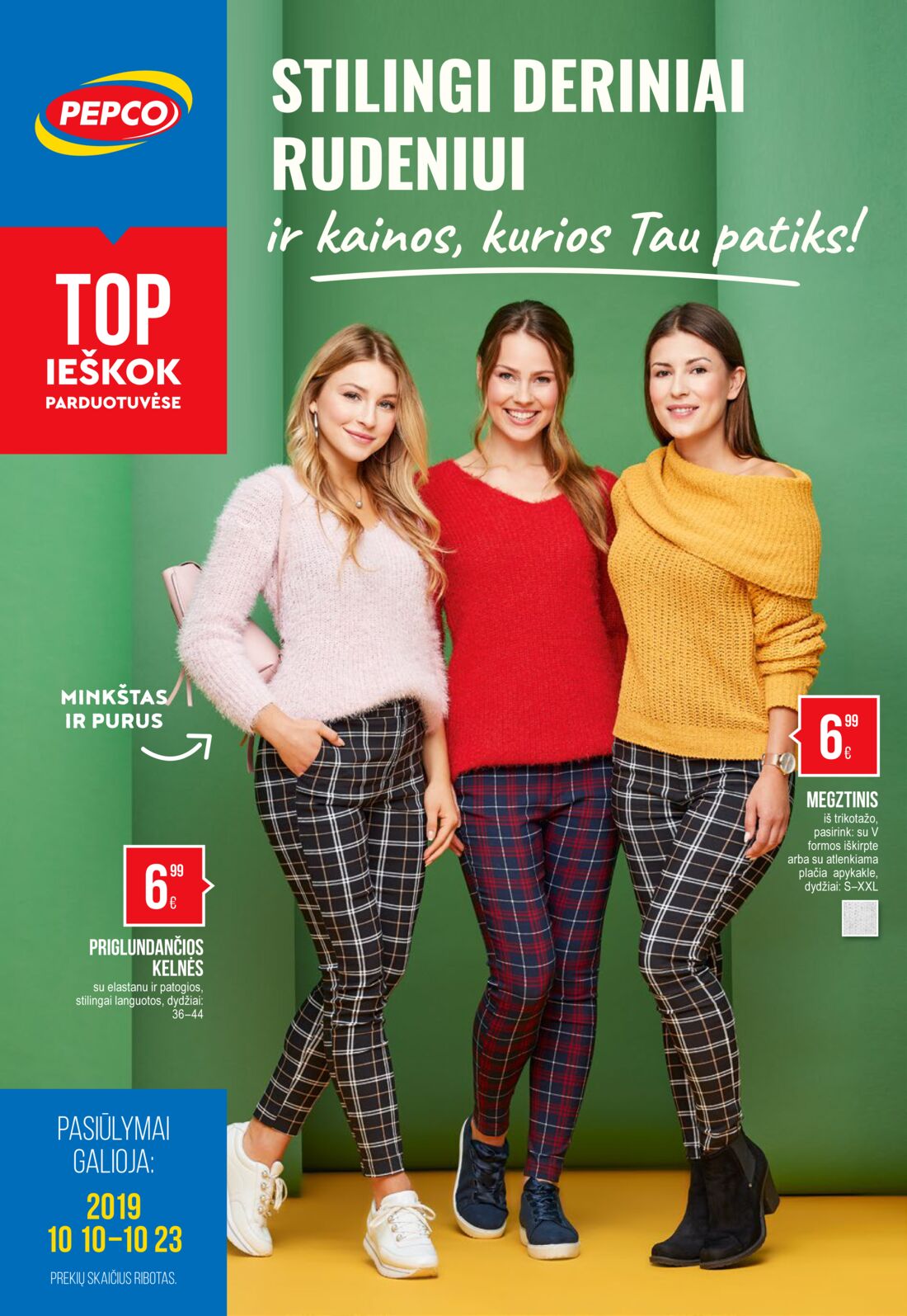 Pepco leidinys akcijos nuo 
  2019-10-10 iki 
  2019-10-23 | Leidinukas.lt puslapis 1