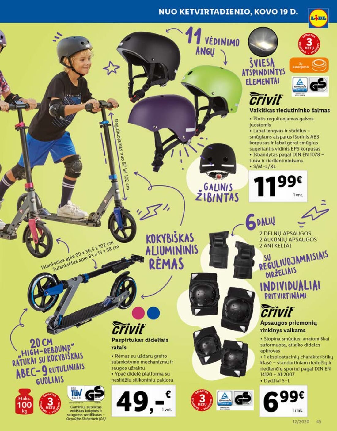 Lidl savaitinis leidinys akcijos nuo 
  2020-03-16 iki 
  2020-03-22 | Leidinukas.lt puslapis 45