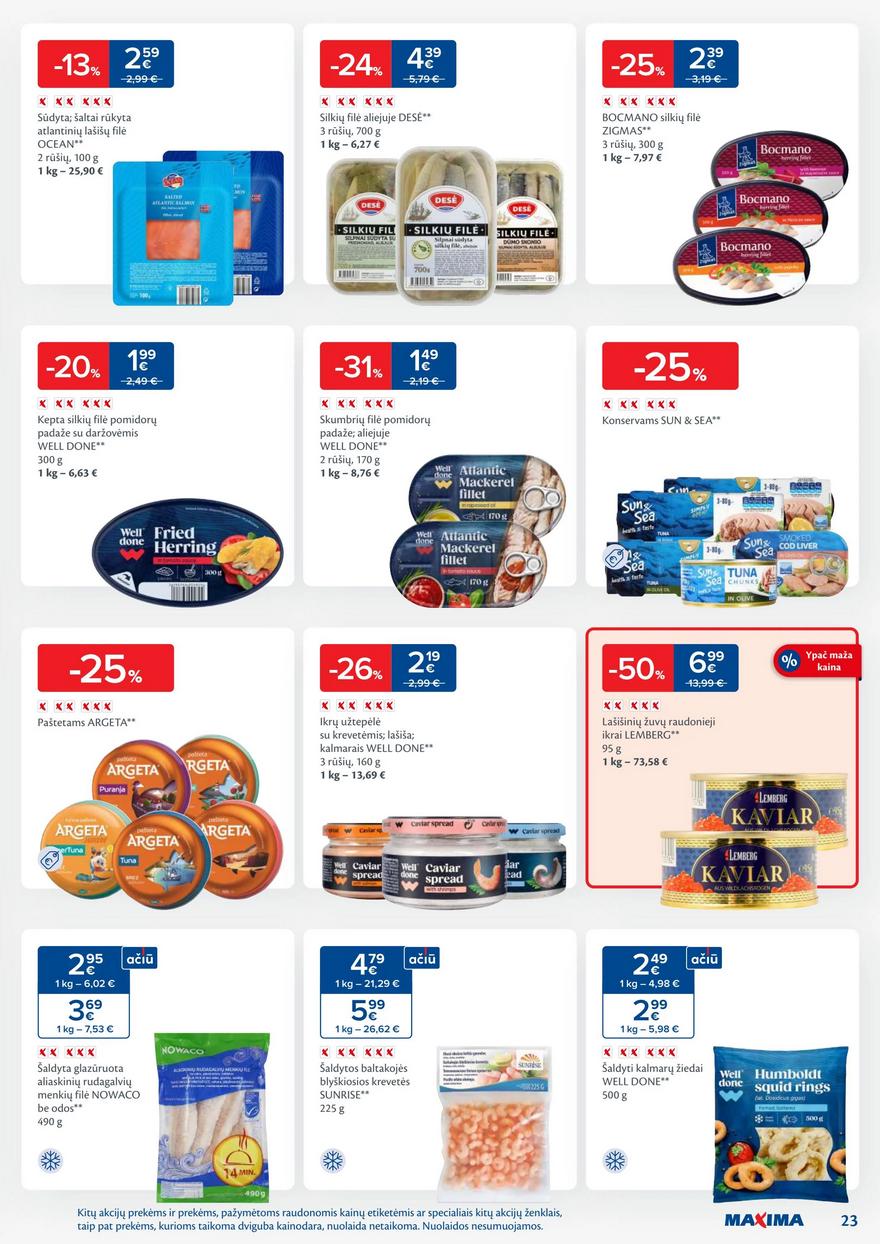 Maxima savaitinis leidinys 17 akcijos nuo 
  2025-04-22 iki 
  2025-04-28 | Leidinukas.lt puslapis 23