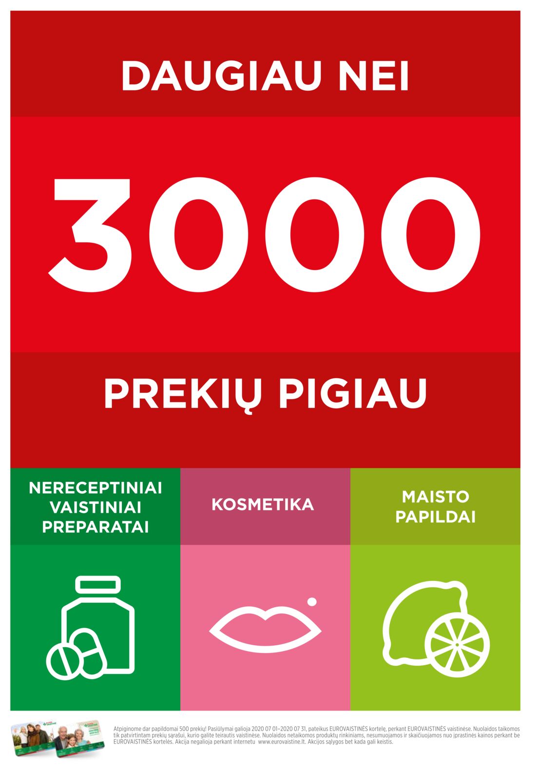Euro vaistinė leidinys akcijos nuo 
  2020-07-01 iki 
  2020-07-31 | Leidinukas.lt puslapis 2
