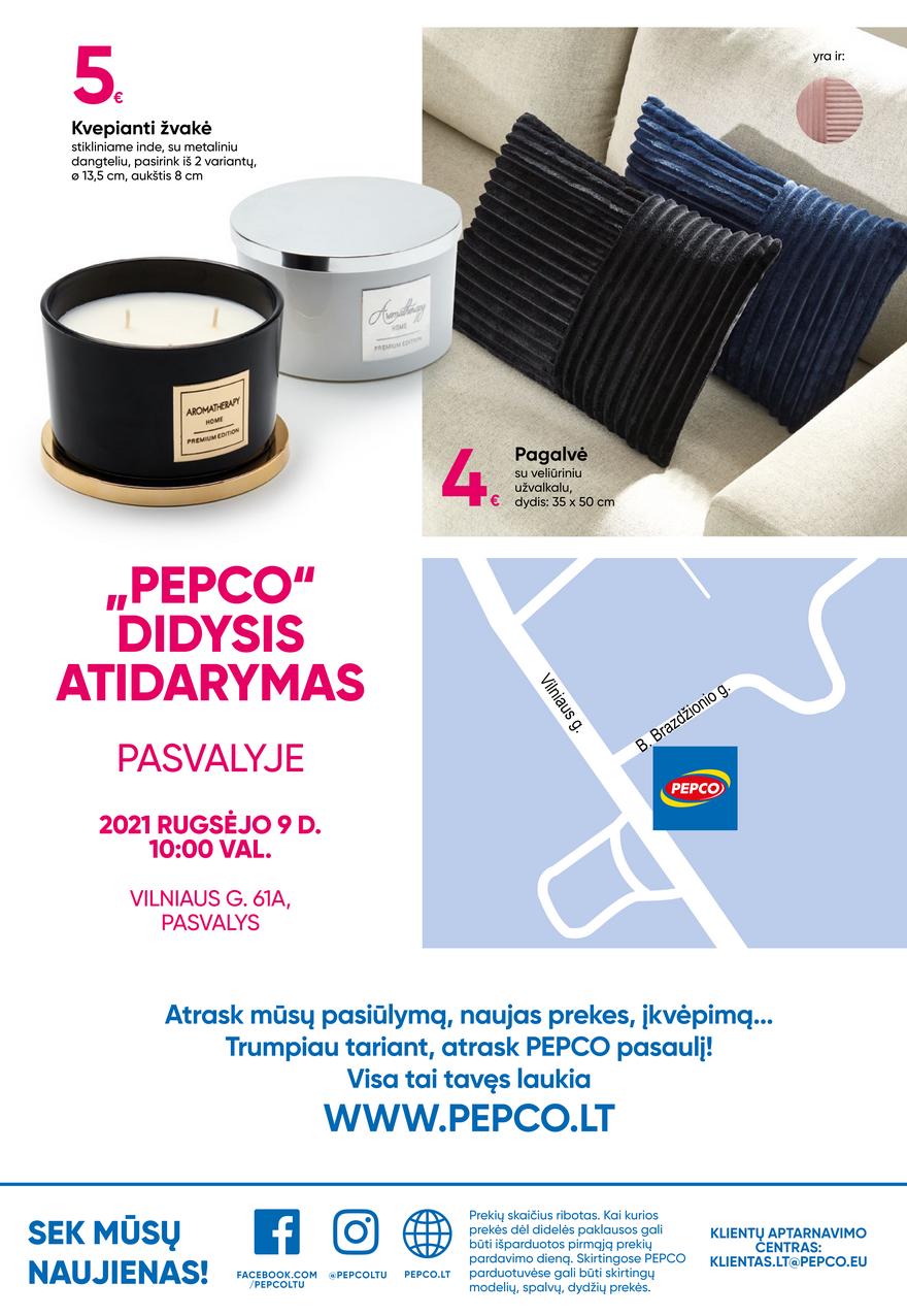 Pepco atidarymo leidinys akcijos nuo 
  2021-09-09 iki 
  2021-09-15 | Leidinukas.lt puslapis 8
