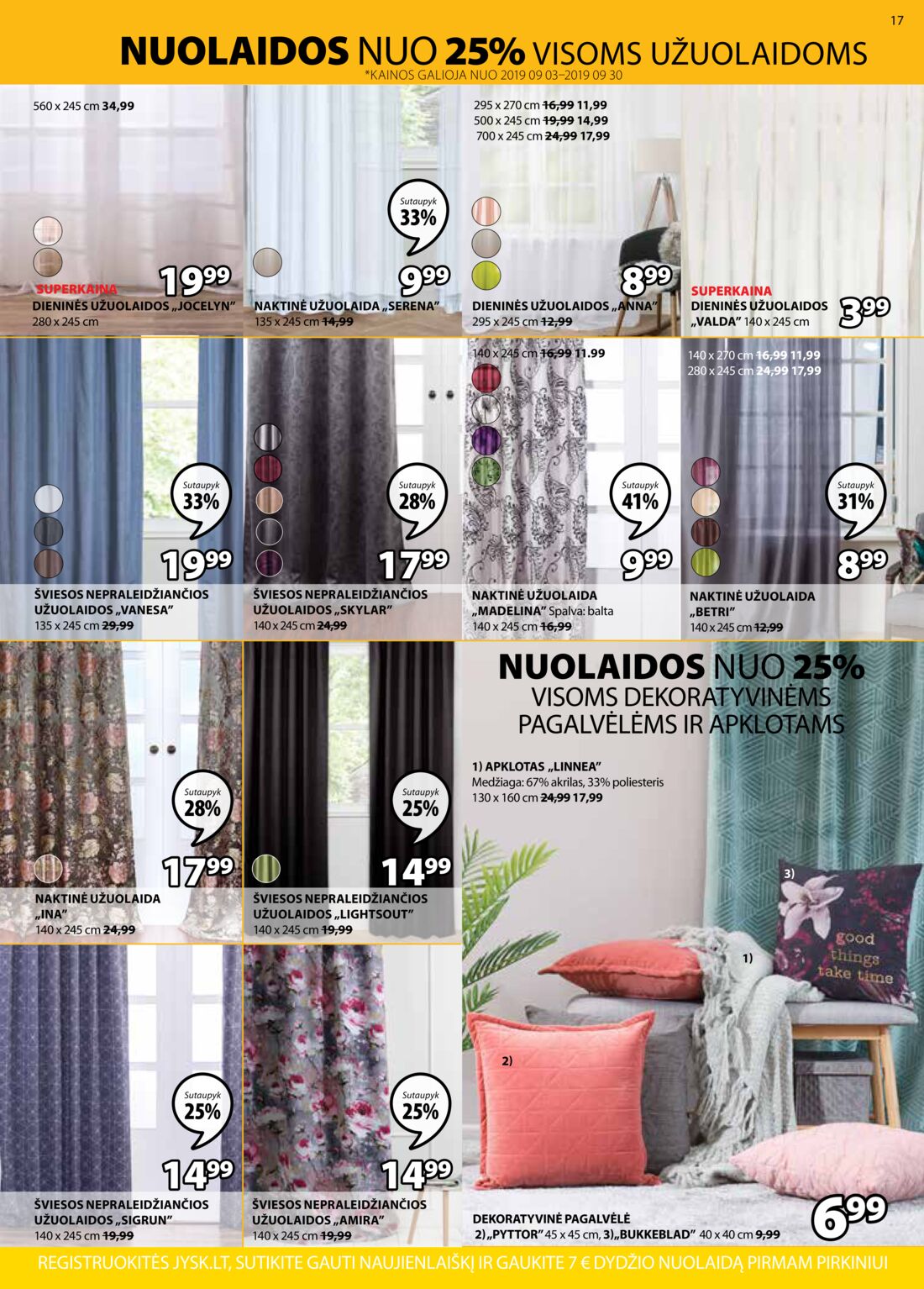 Jysk leidinys akcijos nuo 
  2019-09-17 iki 
  2019-09-30 | Leidinukas.lt puslapis 17