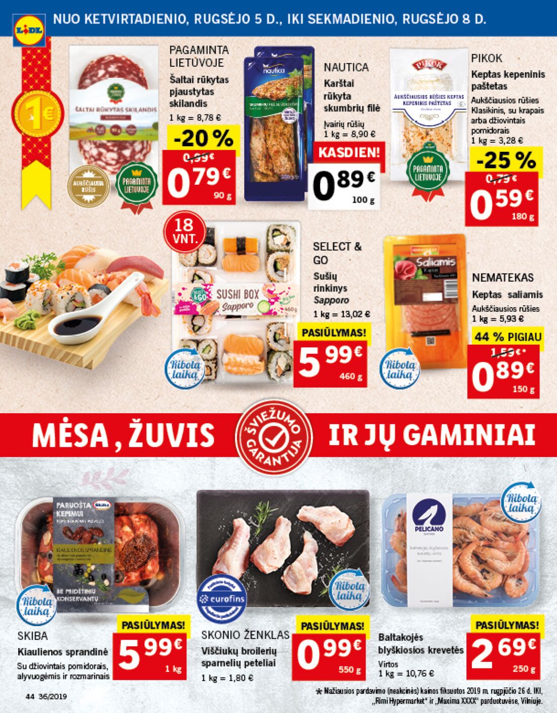 Lidl savaitinis leidinys akcijos nuo 
  2019-09-02 iki 
  2019-09-08 | Leidinukas.lt puslapis 46