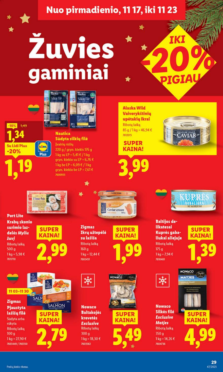 Lidl leidinys akcijos nuo 
  2025-11-17 iki 
  2025-11-23 | Leidinukas.lt puslapis 29