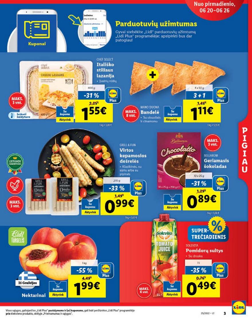 Lidl maisto prekių pasiūlymai akcijos nuo 
  2022-06-20 iki 
  2022-06-26 | Leidinukas.lt puslapis 3